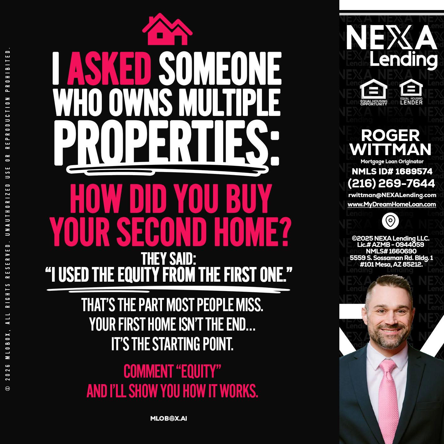 I ASKED SOMEONE - Roger Wittman -Mortgage Loan Originator