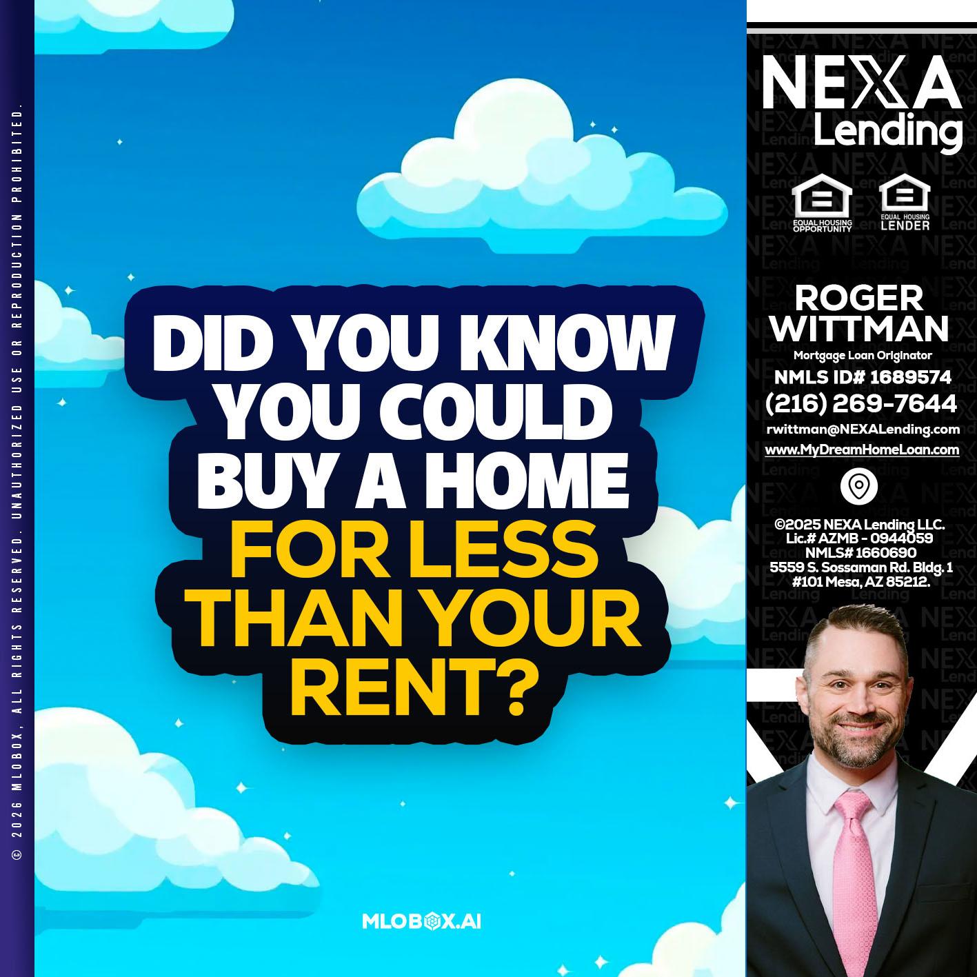 DID YOU KNOW - Roger Wittman -Mortgage Loan Originator