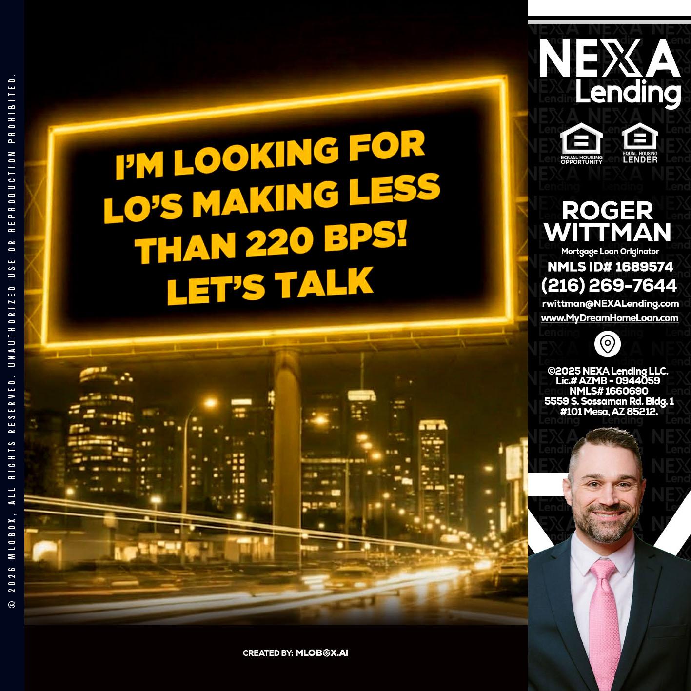 Looking for MLOs - Roger Wittman -Mortgage Loan Originator