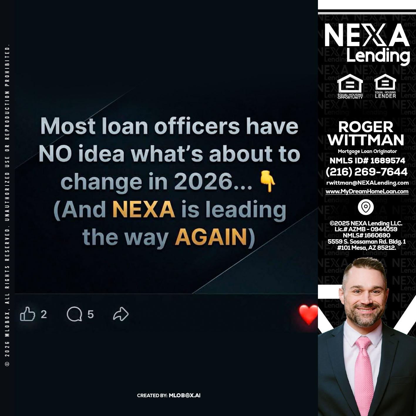 most loan officers - Roger Wittman -Mortgage Loan Originator