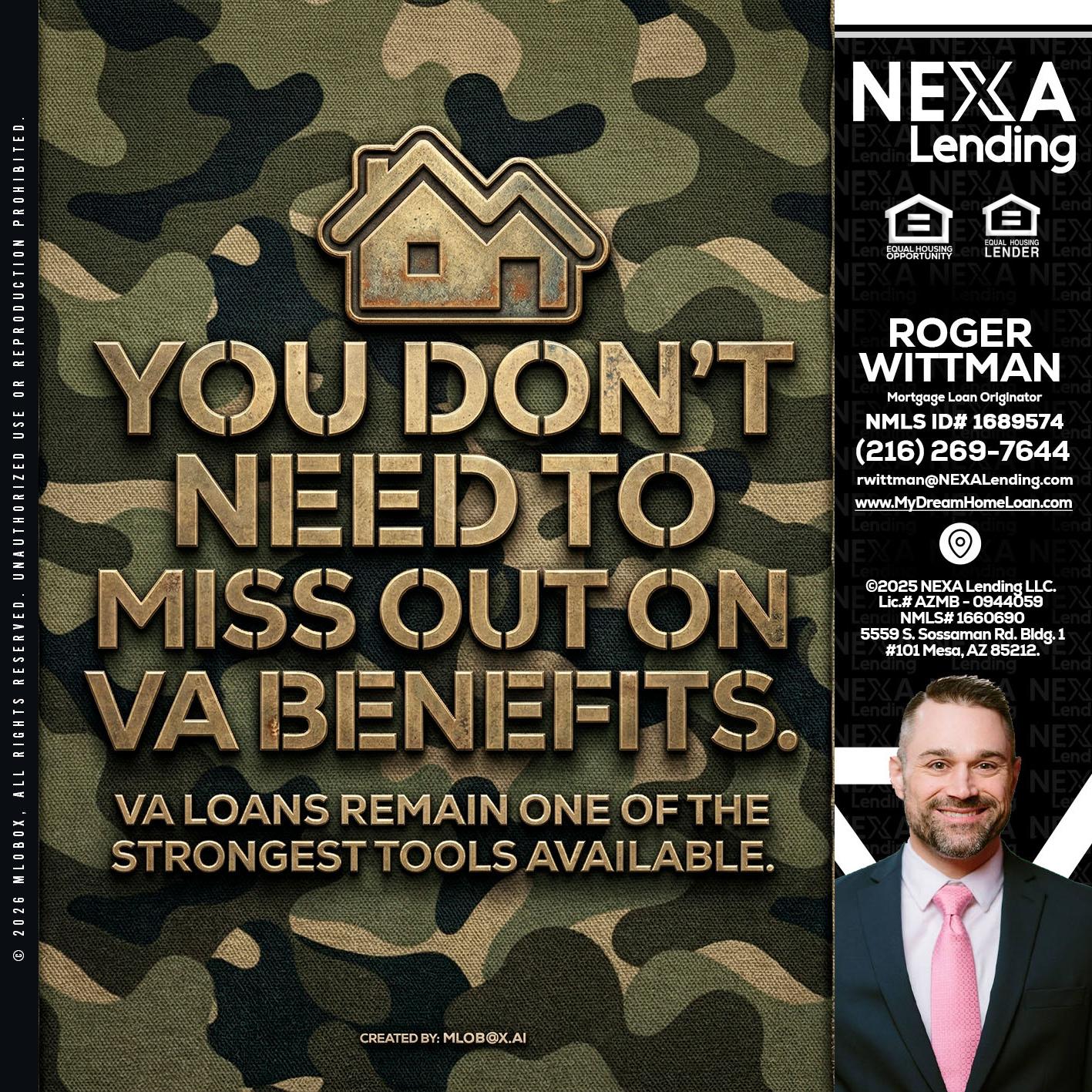 you don't need - Roger Wittman -Mortgage Loan Originator