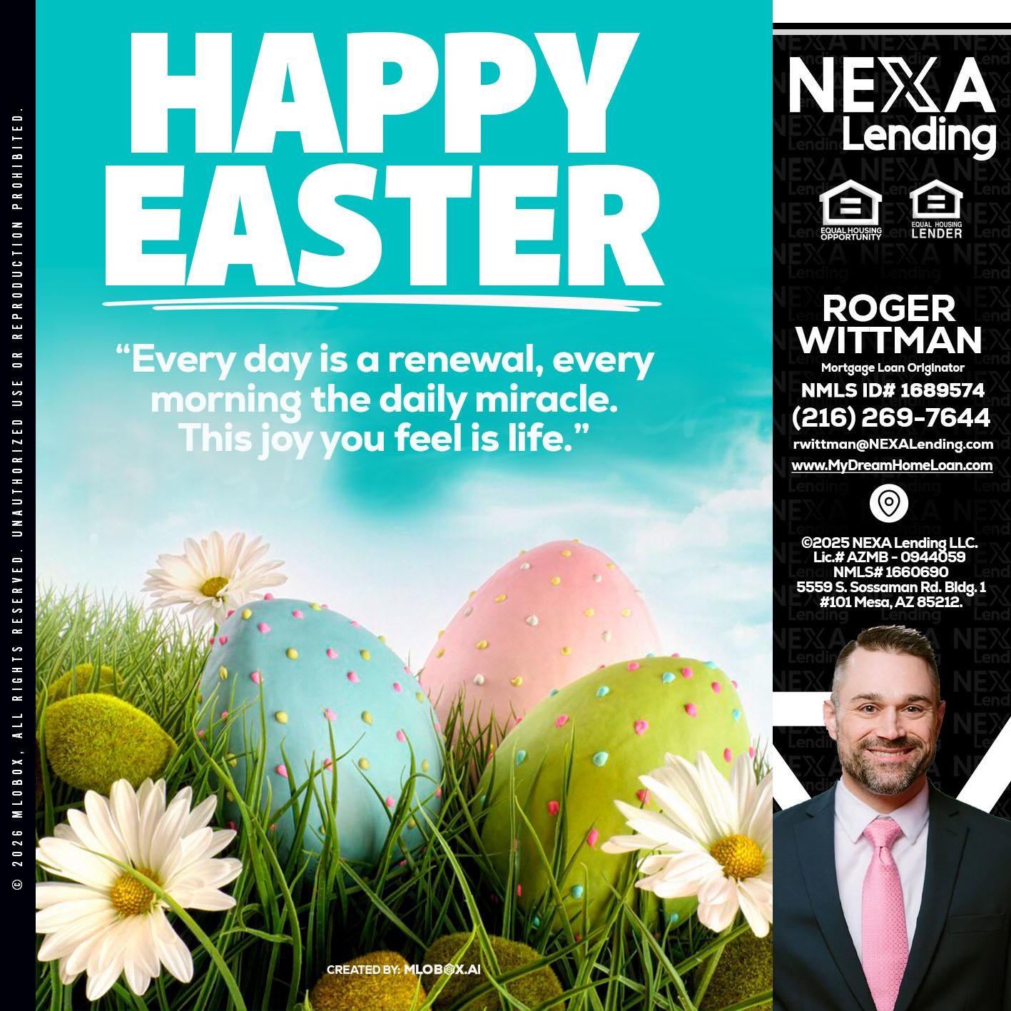 happy easter - Roger Wittman -Mortgage Loan Originator
