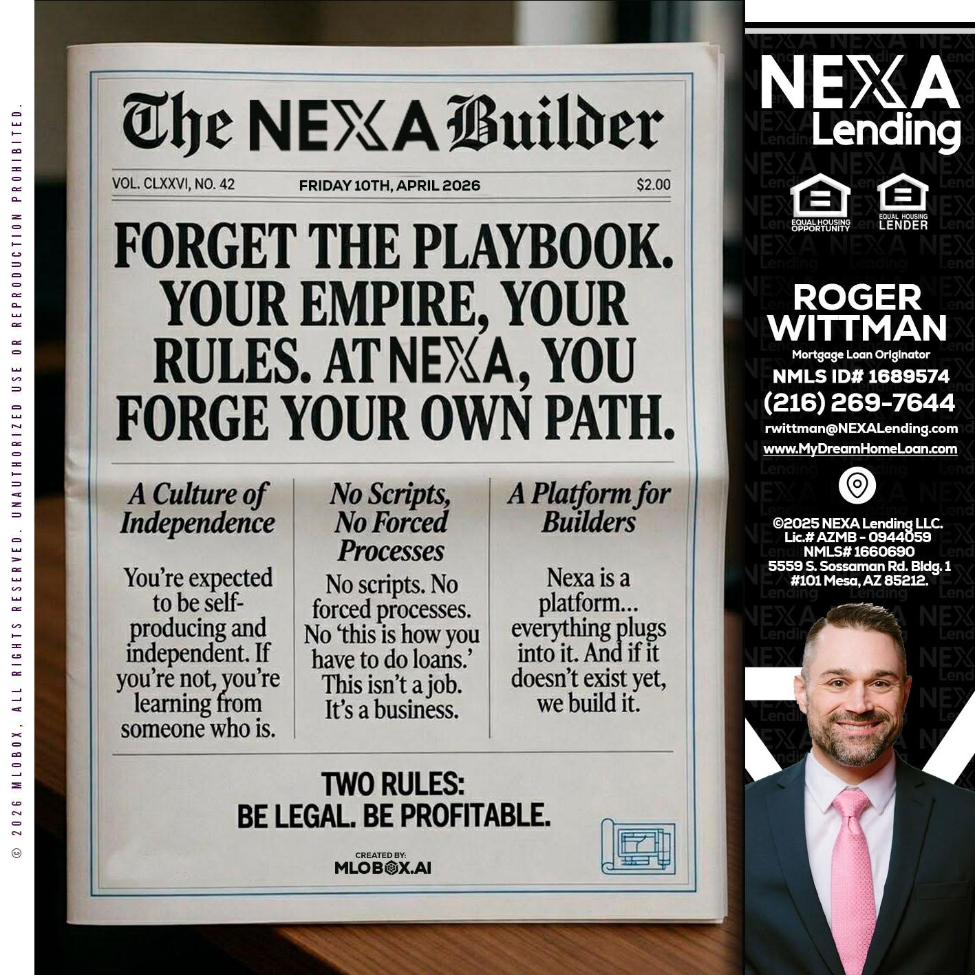 THE NEXA BUILDER - Roger Wittman -Mortgage Loan Originator