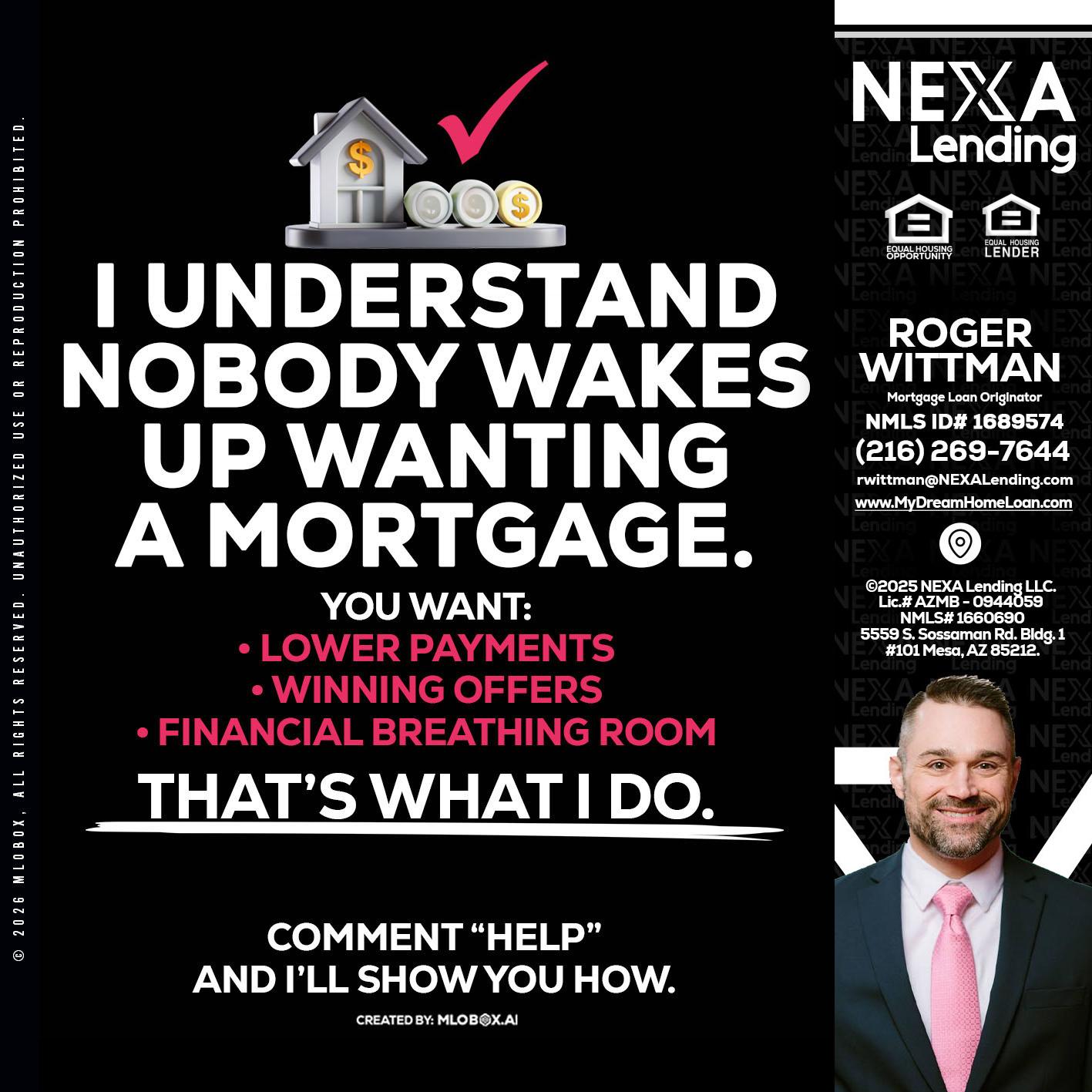 I UNDERSTAND - Roger Wittman -Mortgage Loan Originator