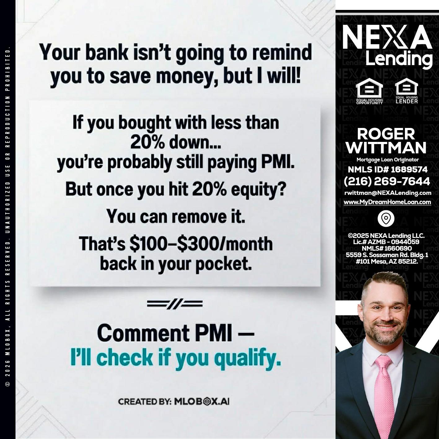 YOUR BANK ISNT - Roger Wittman -Mortgage Loan Originator