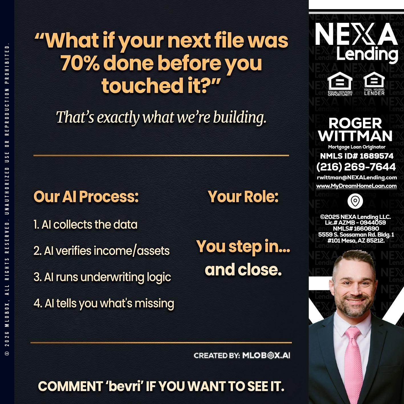 WHAT IF YOUR - Roger Wittman -Mortgage Loan Originator
