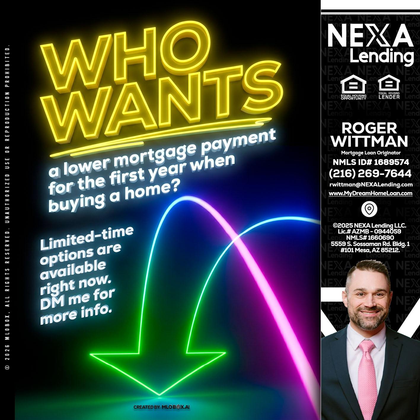 WHO WANTS - Roger Wittman -Mortgage Loan Originator