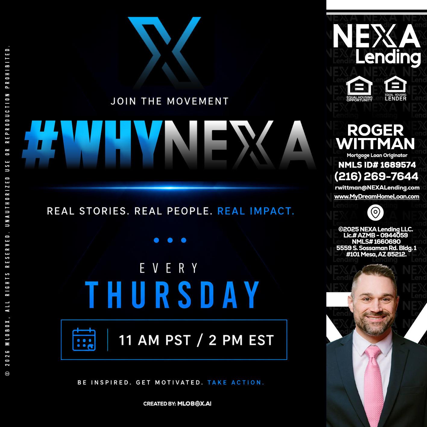 why NEXA - Roger Wittman -Mortgage Loan Originator