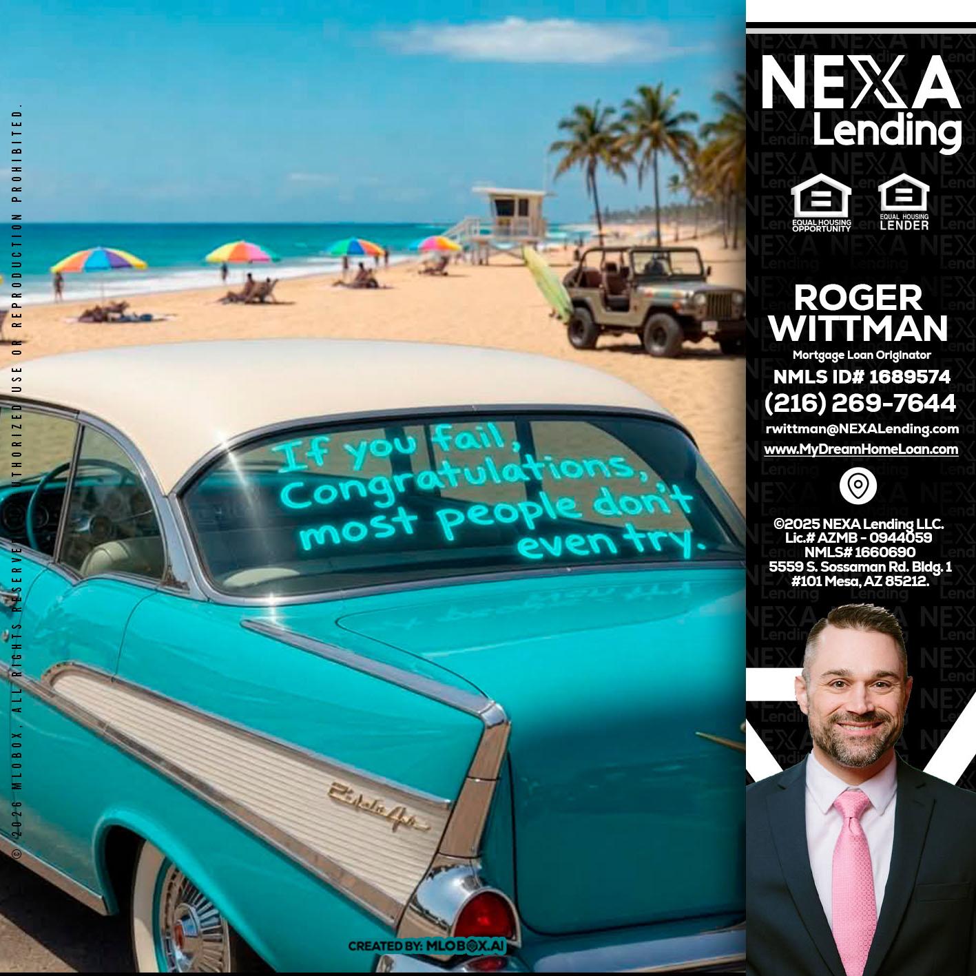 if you - Roger Wittman -Mortgage Loan Originator