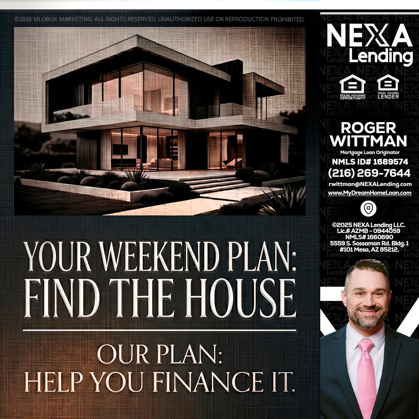 YOUR WEEKEND PLAN - Roger Wittman -Mortgage Loan Originator