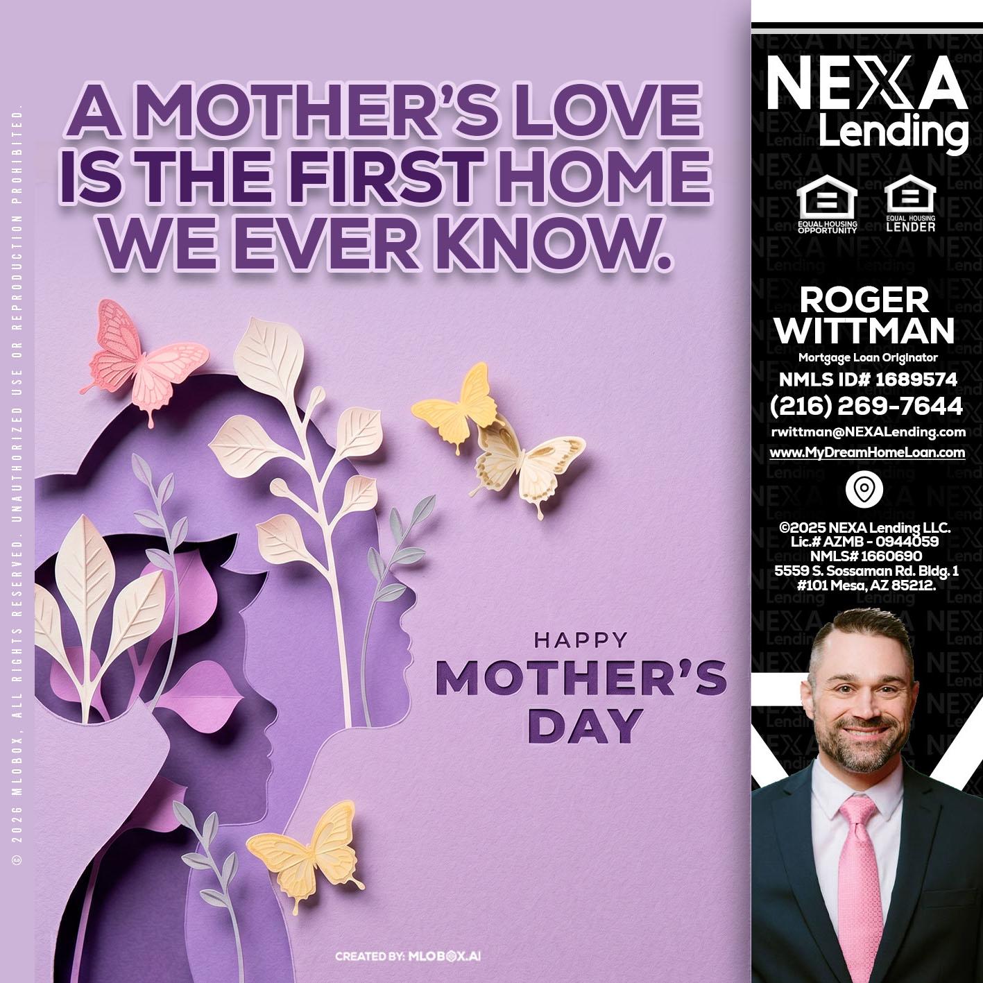 MOTHERS DAY - Roger Wittman -Mortgage Loan Originator
