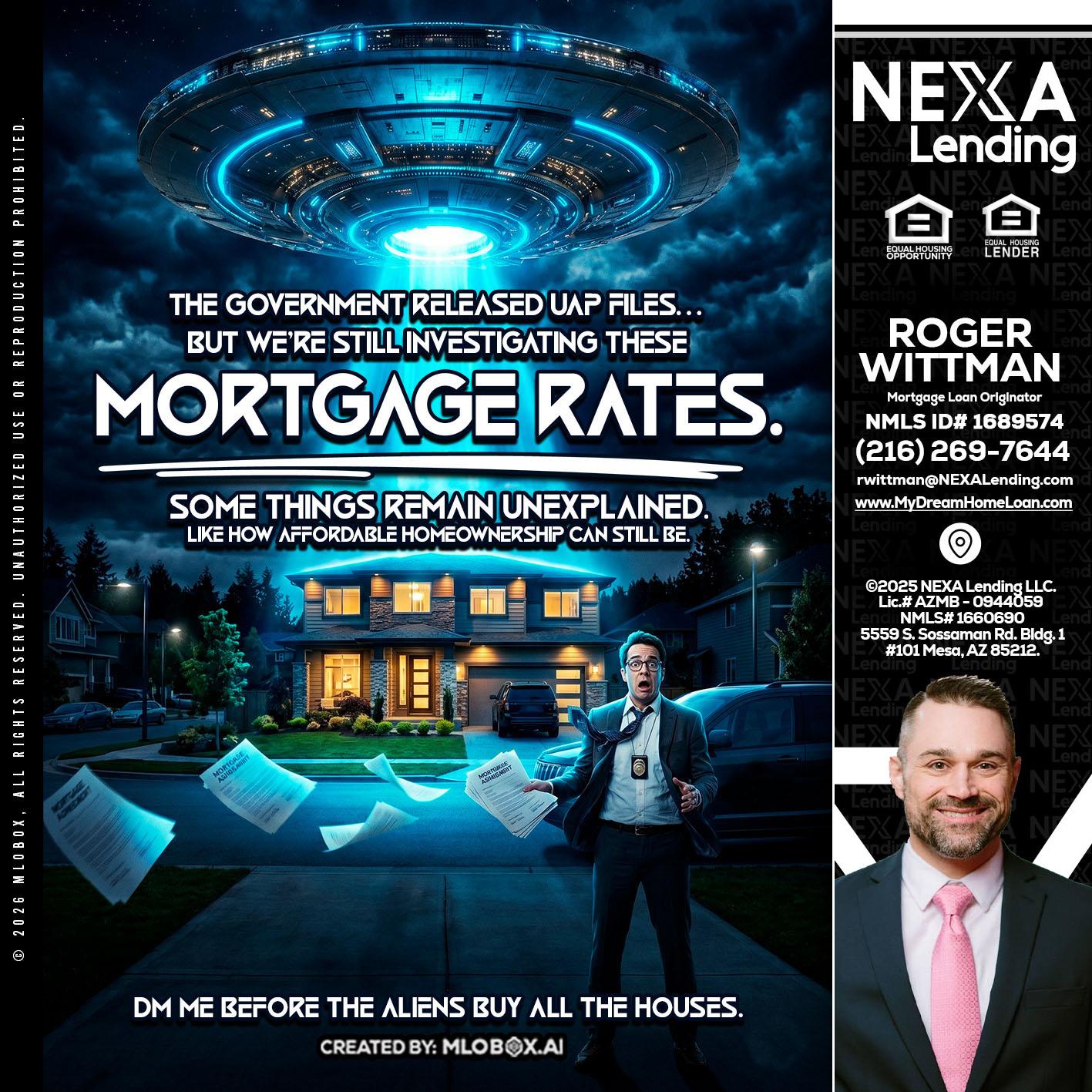 MORTGAGE RATES - Roger Wittman -Mortgage Loan Originator