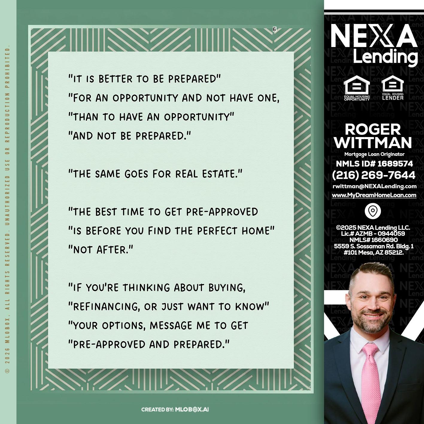 its better - Roger Wittman -Mortgage Loan Originator
