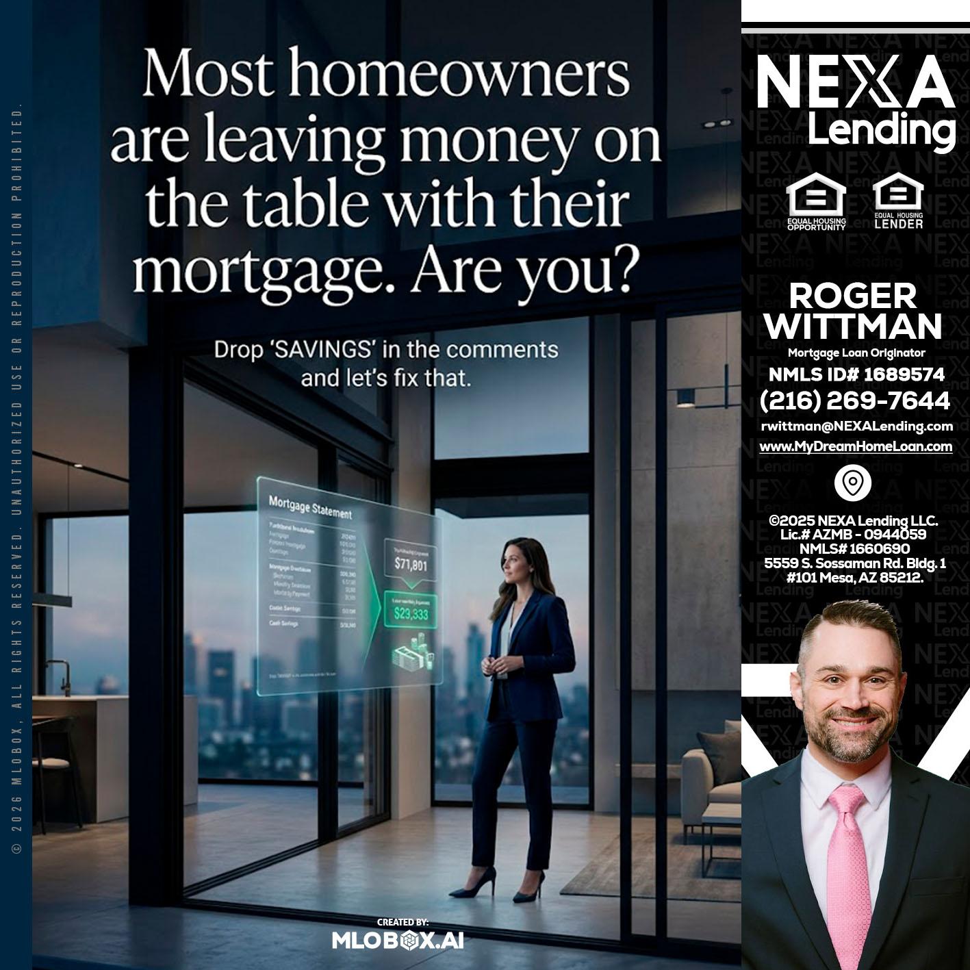 MOST OWNERS - Roger Wittman -Mortgage Loan Originator