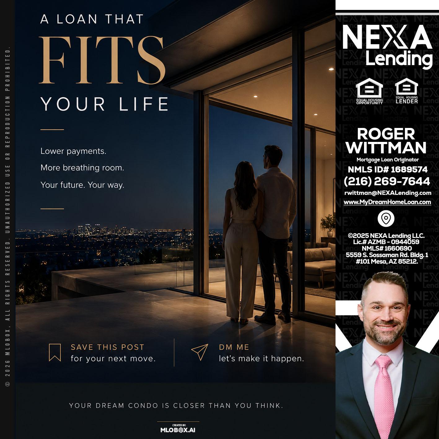 LOANS THAT FIT - Roger Wittman -Mortgage Loan Originator
