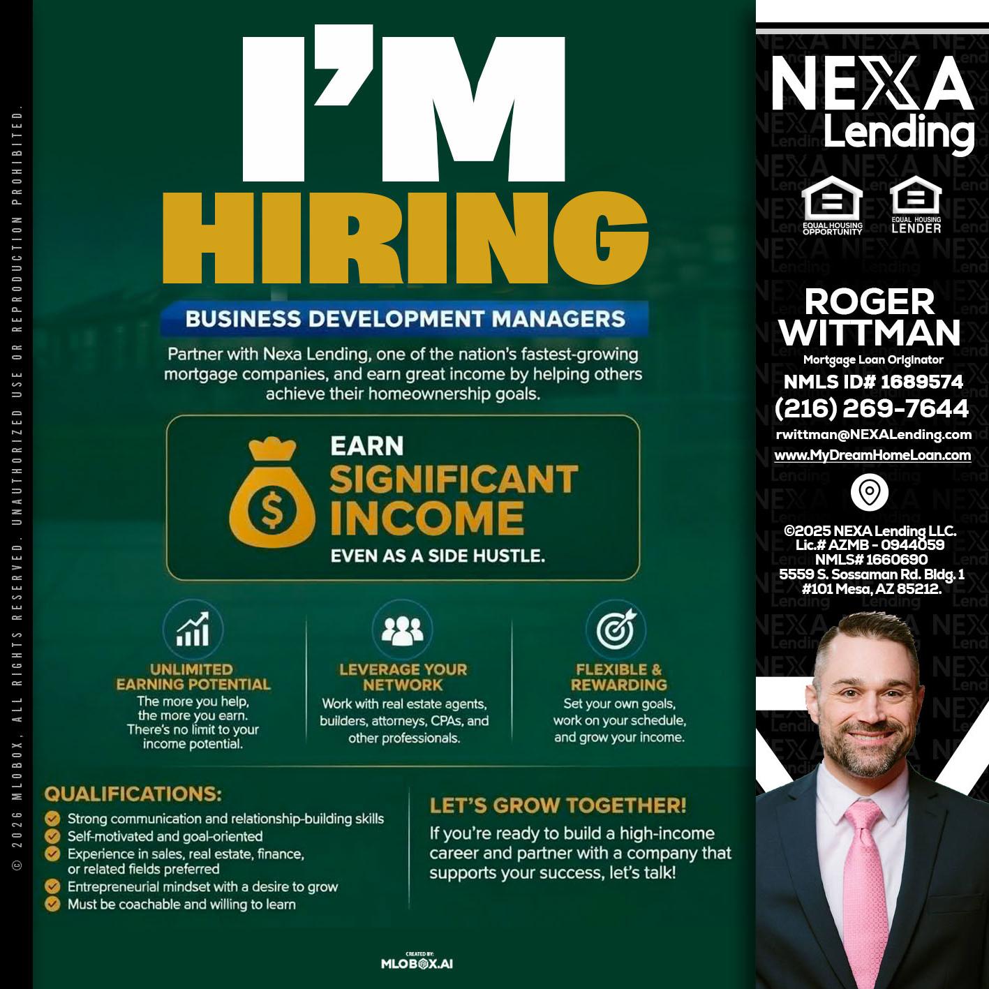 IM HIRING - Roger Wittman -Mortgage Loan Originator