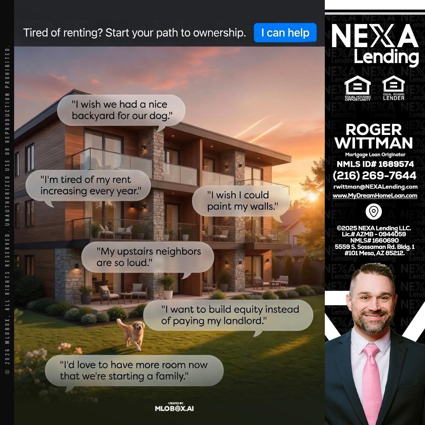TIRED OF RENTING - Roger Wittman -Mortgage Loan Originator