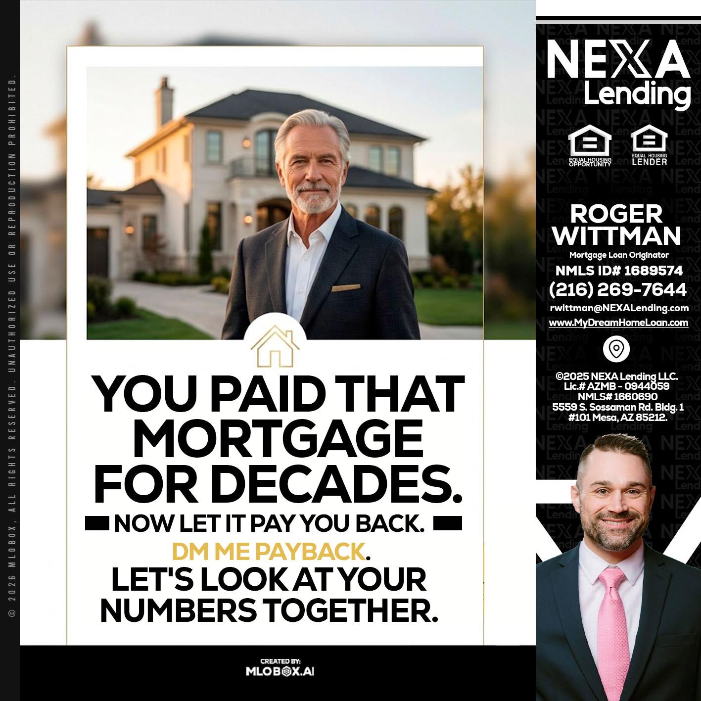 YOU PAID THAT MORTGAGE - Roger Wittman -Mortgage Loan Originator