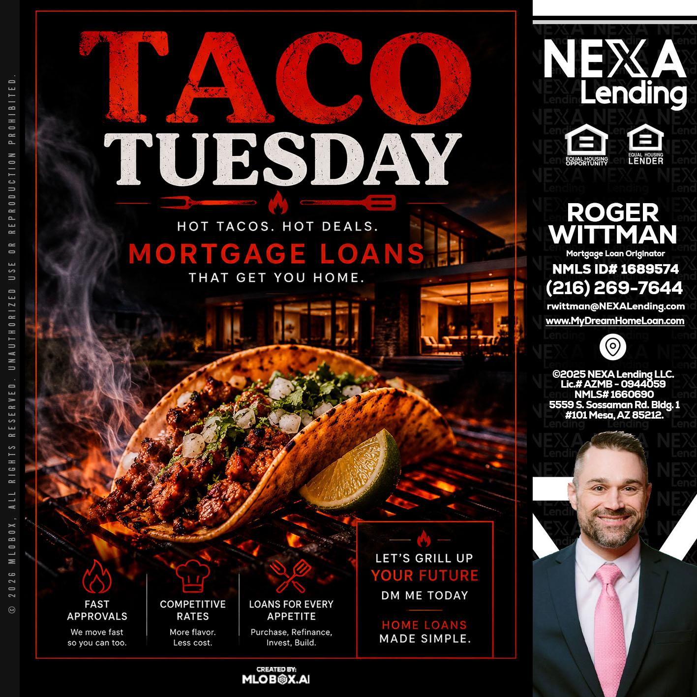 TACO TUESDAY - Roger Wittman -Mortgage Loan Originator