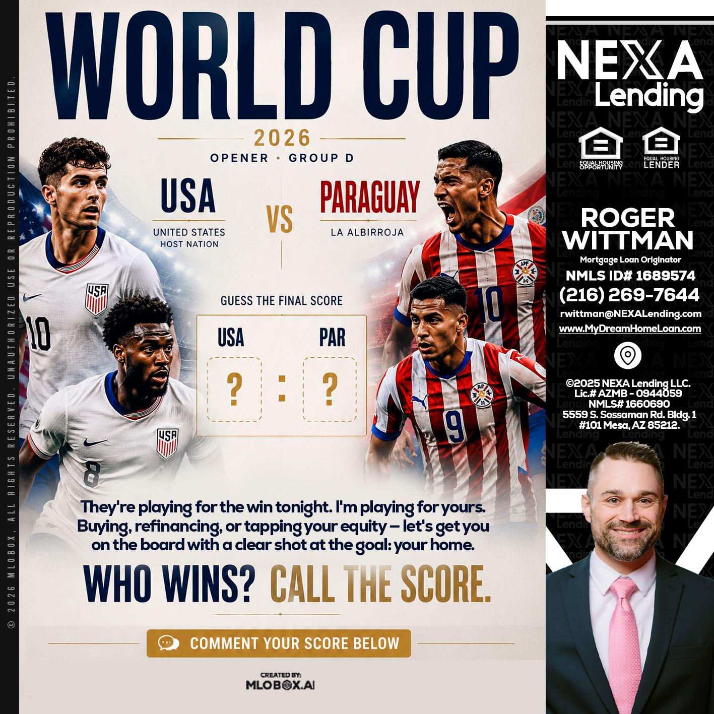 WORLD CUP 2026 - Roger Wittman -Mortgage Loan Originator