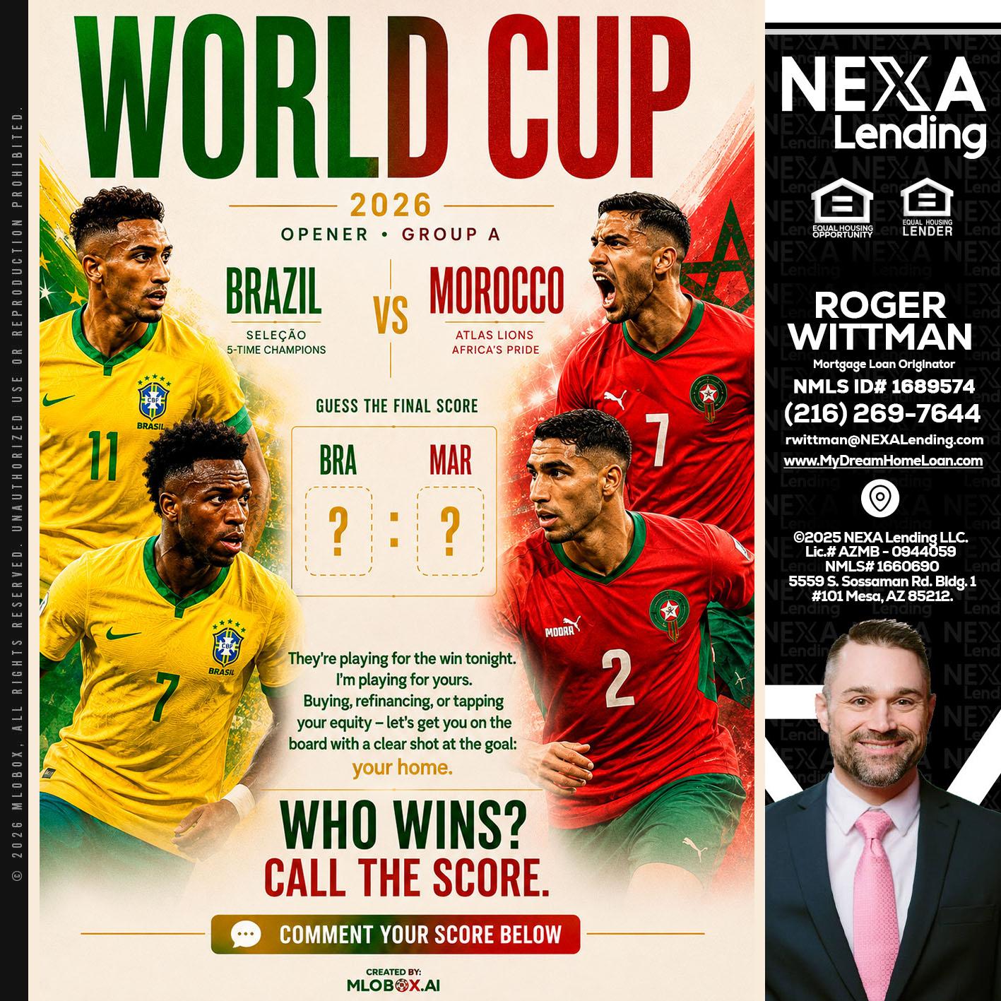 WORLD CUP - Roger Wittman -Mortgage Loan Originator