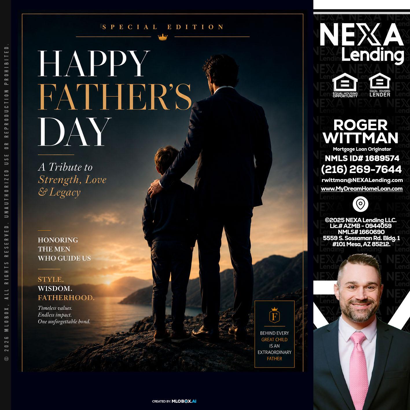 HAPPY FATHERS DAY - Roger Wittman -Mortgage Loan Originator