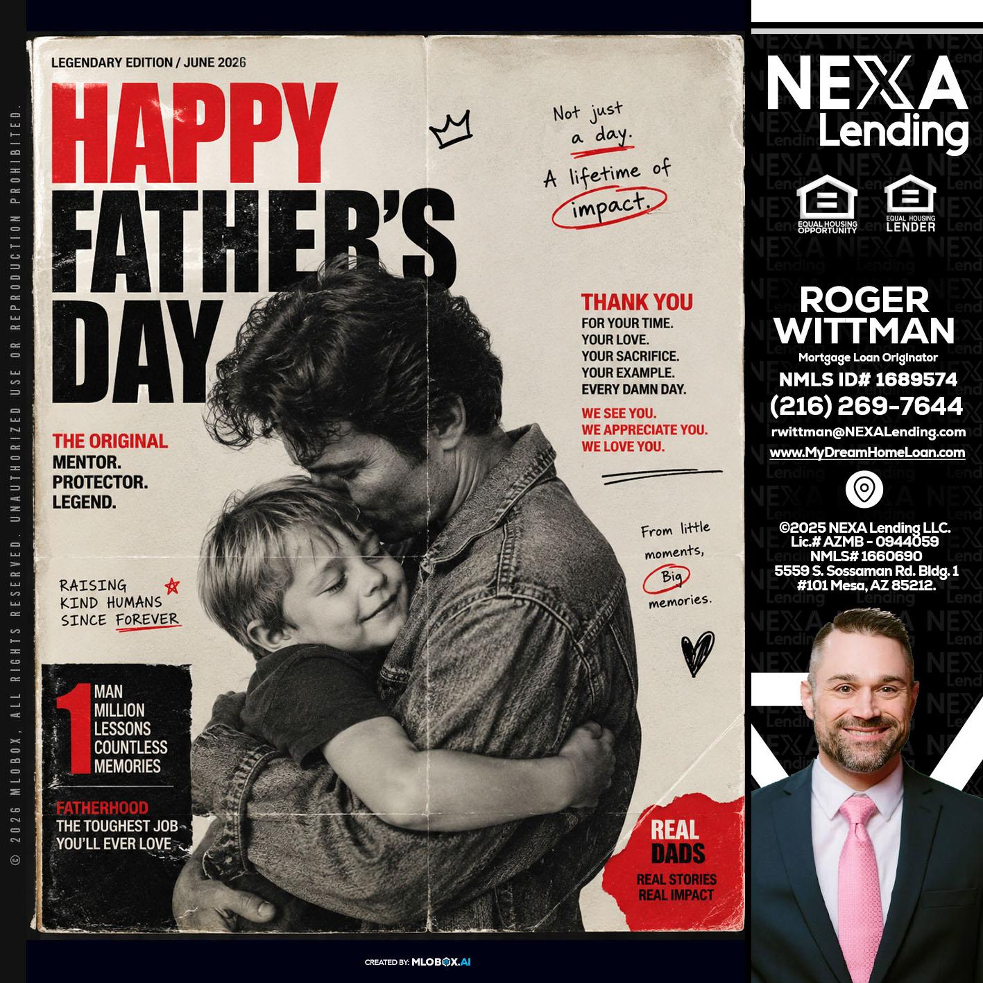 HAPPY FATHERS DAY - Roger Wittman -Mortgage Loan Originator