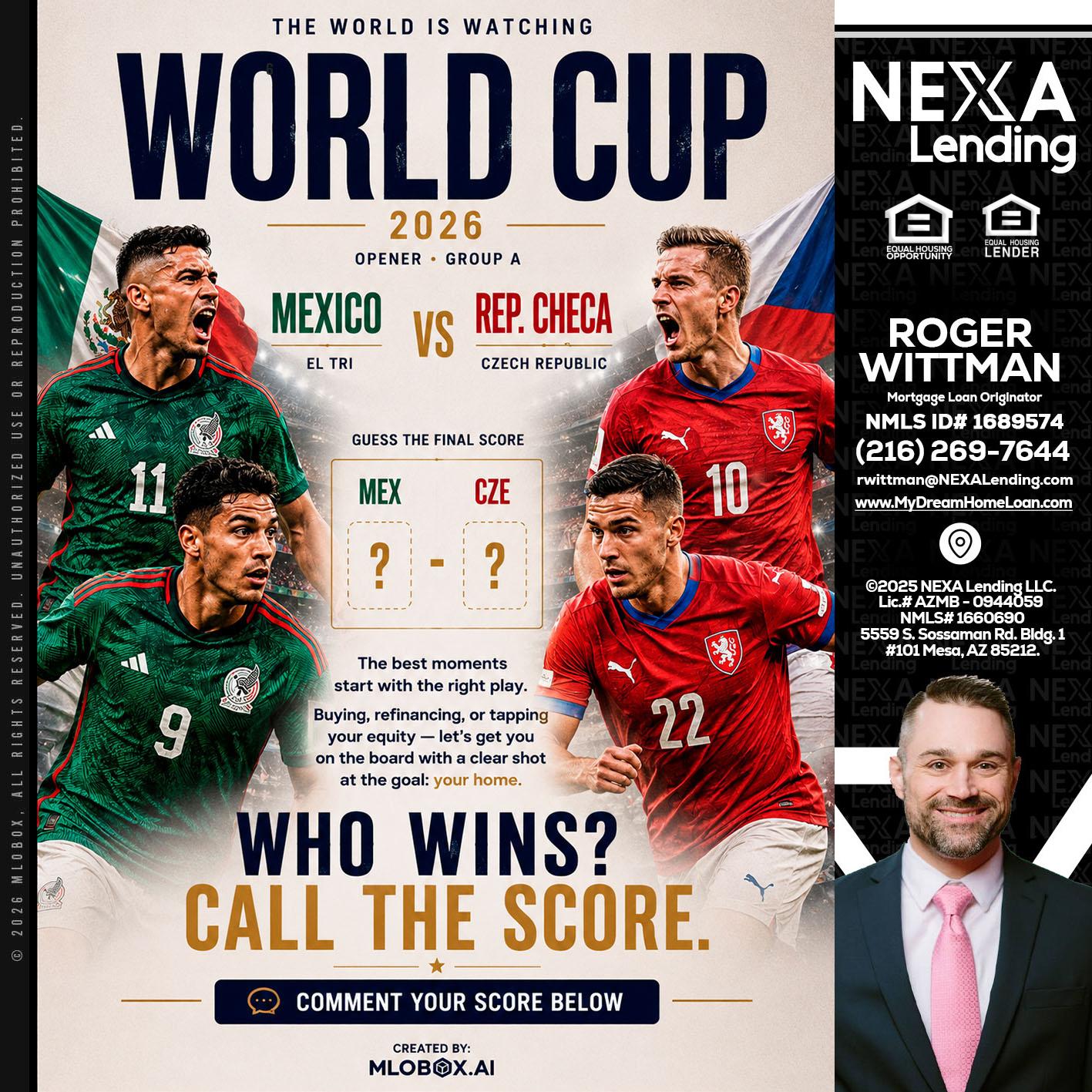 WORLD CUP 2026 - Roger Wittman -Mortgage Loan Originator