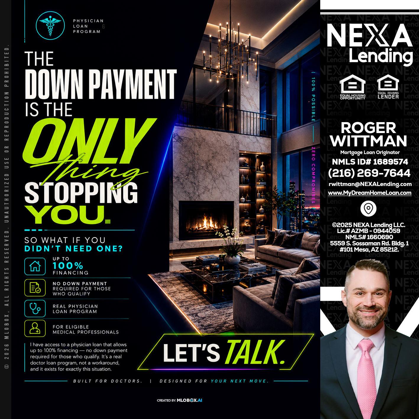 THE DOWN PAYMENT - Roger Wittman -Mortgage Loan Originator