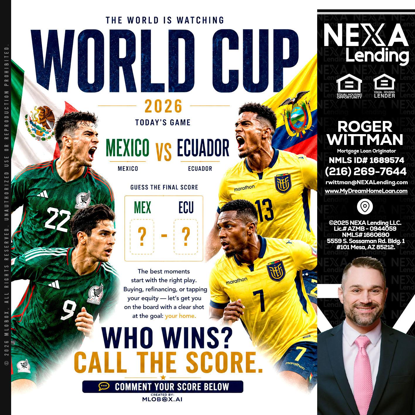 WORLD CUP 2026 - Roger Wittman -Mortgage Loan Originator