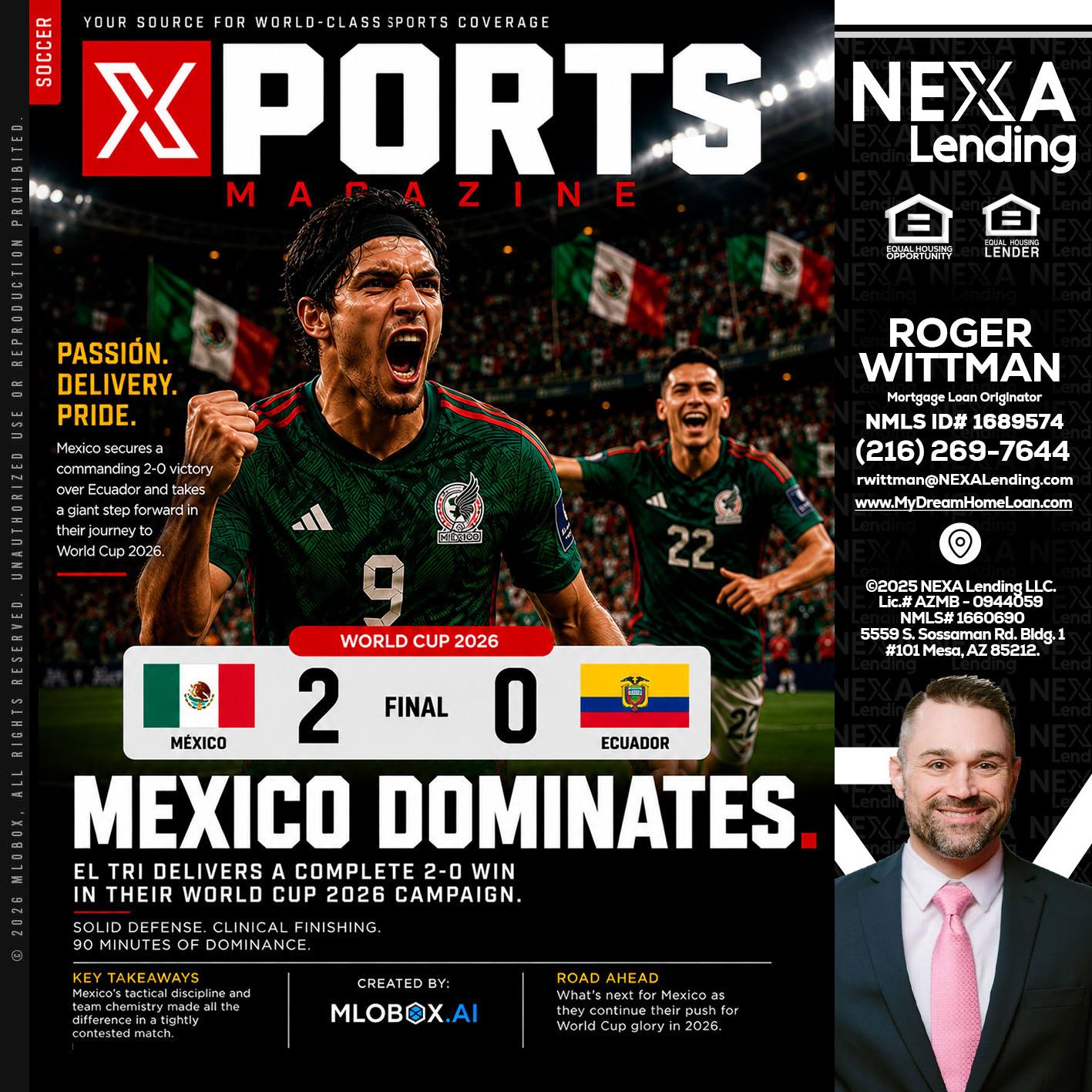 XPORTS MEX 2-0 ECUADOR - Roger Wittman -Mortgage Loan Originator