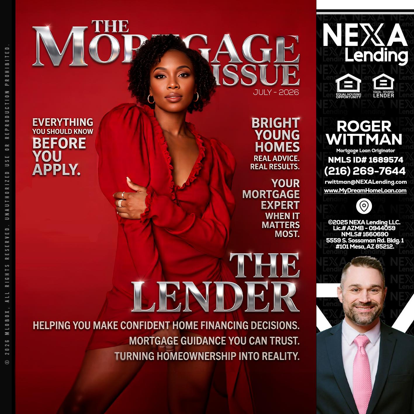 THE MORTGAGE ISSUE JULY - Roger Wittman -Mortgage Loan Originator