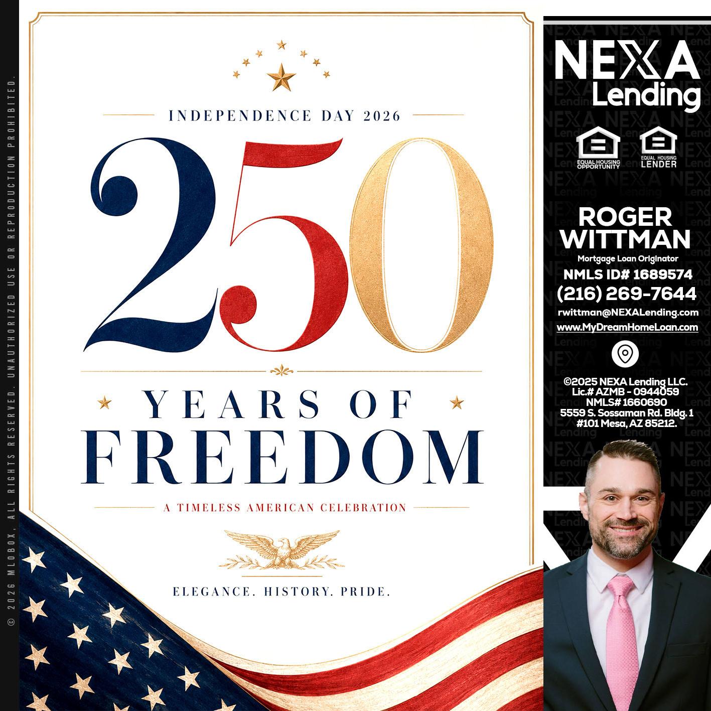 250 YEARS - Roger Wittman -Mortgage Loan Originator