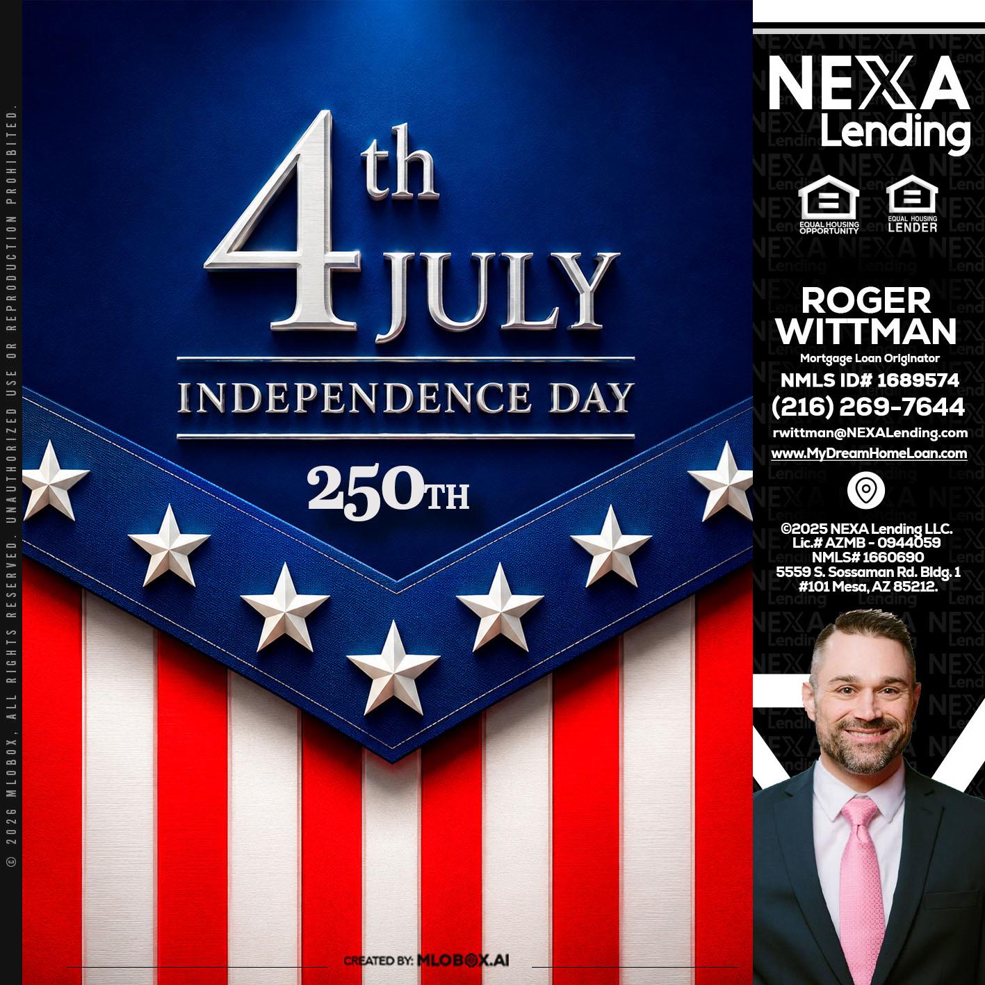 4th of july - Roger Wittman -Mortgage Loan Originator