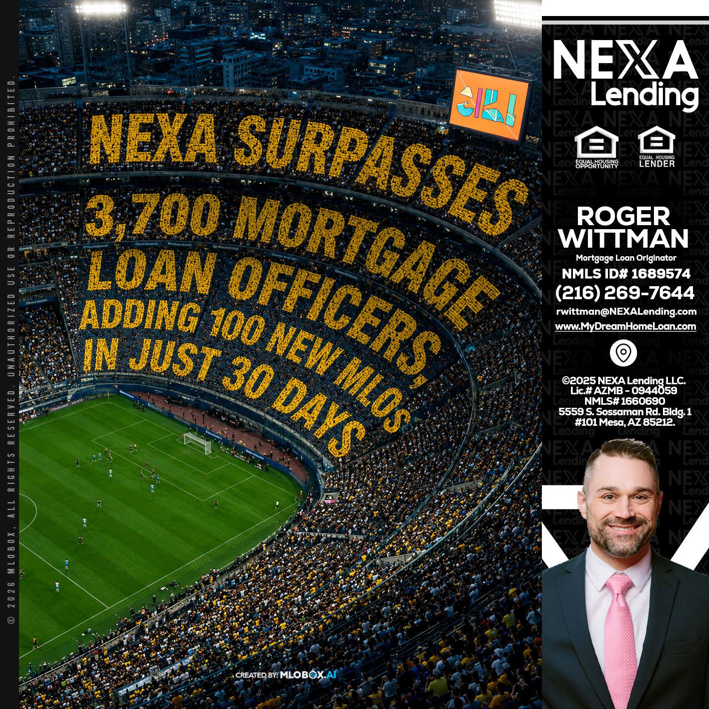 NEXA SURPASSES - Roger Wittman -Mortgage Loan Originator