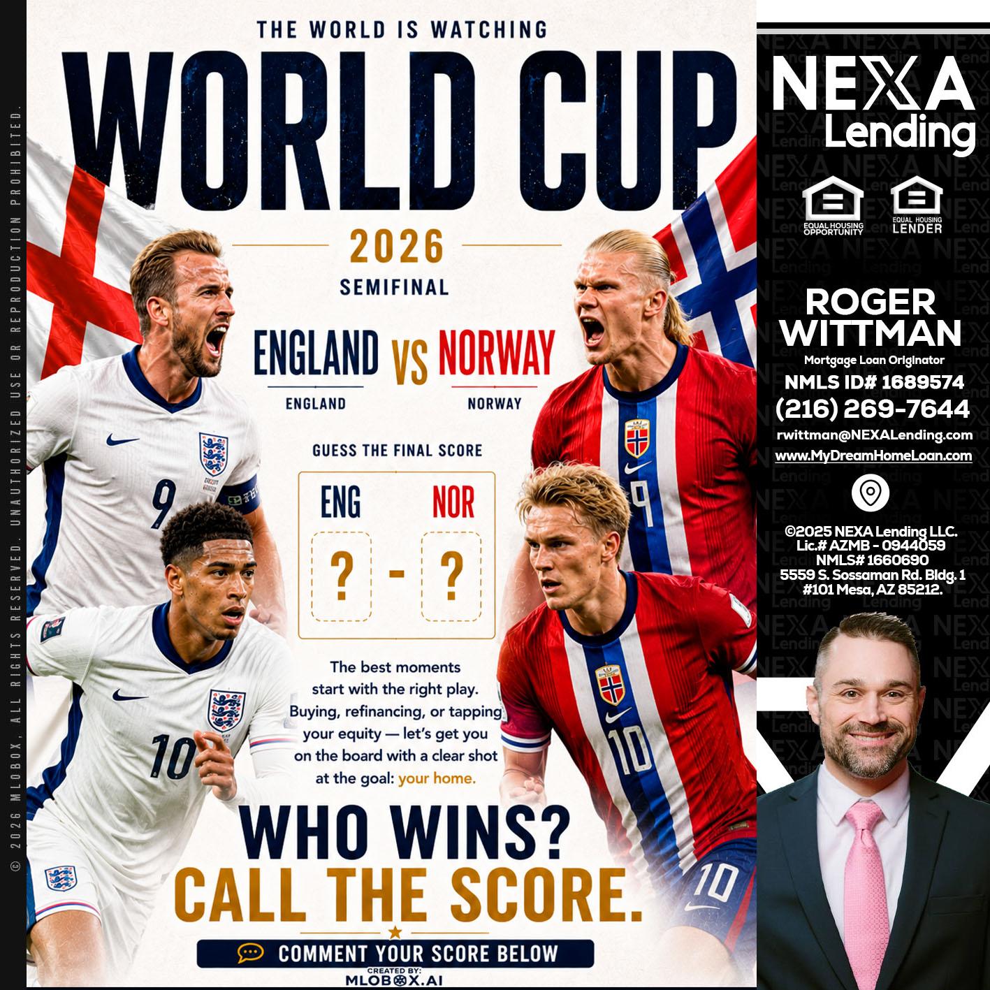 WORLD CUP 2026 - Roger Wittman -Mortgage Loan Originator