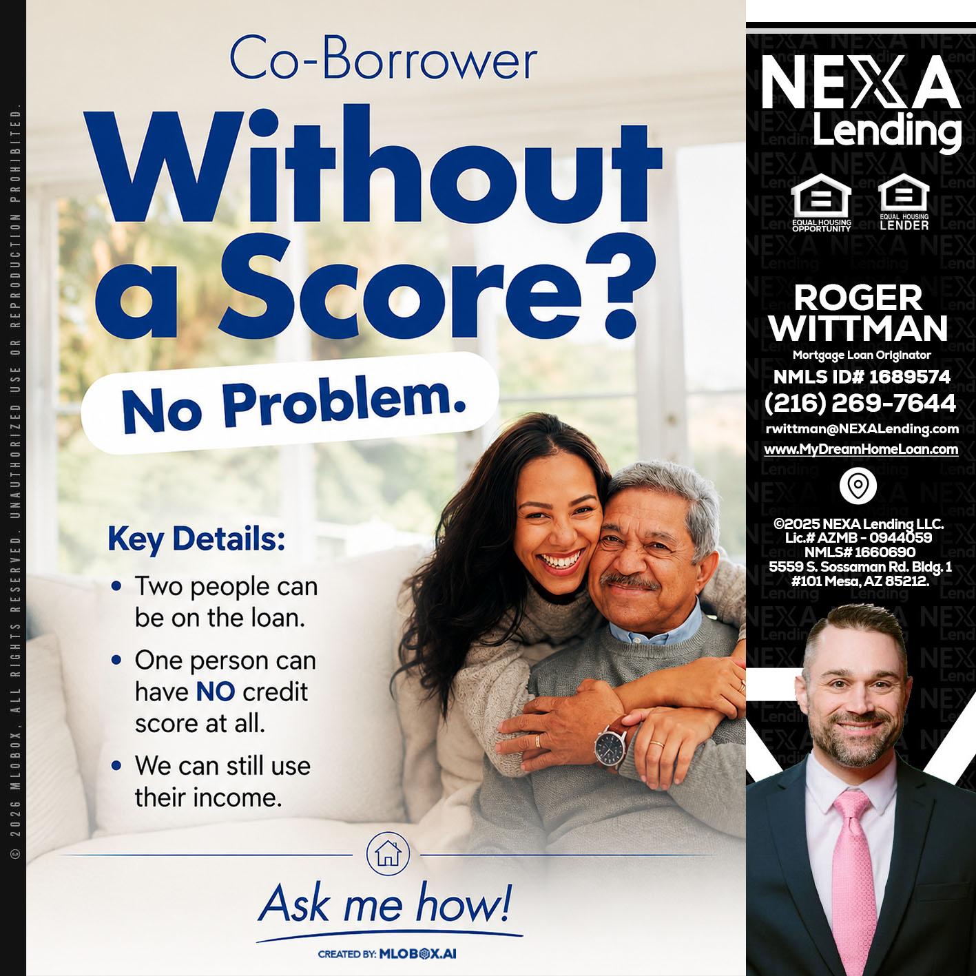 WITHOUT SCORE? - Roger Wittman -Mortgage Loan Originator