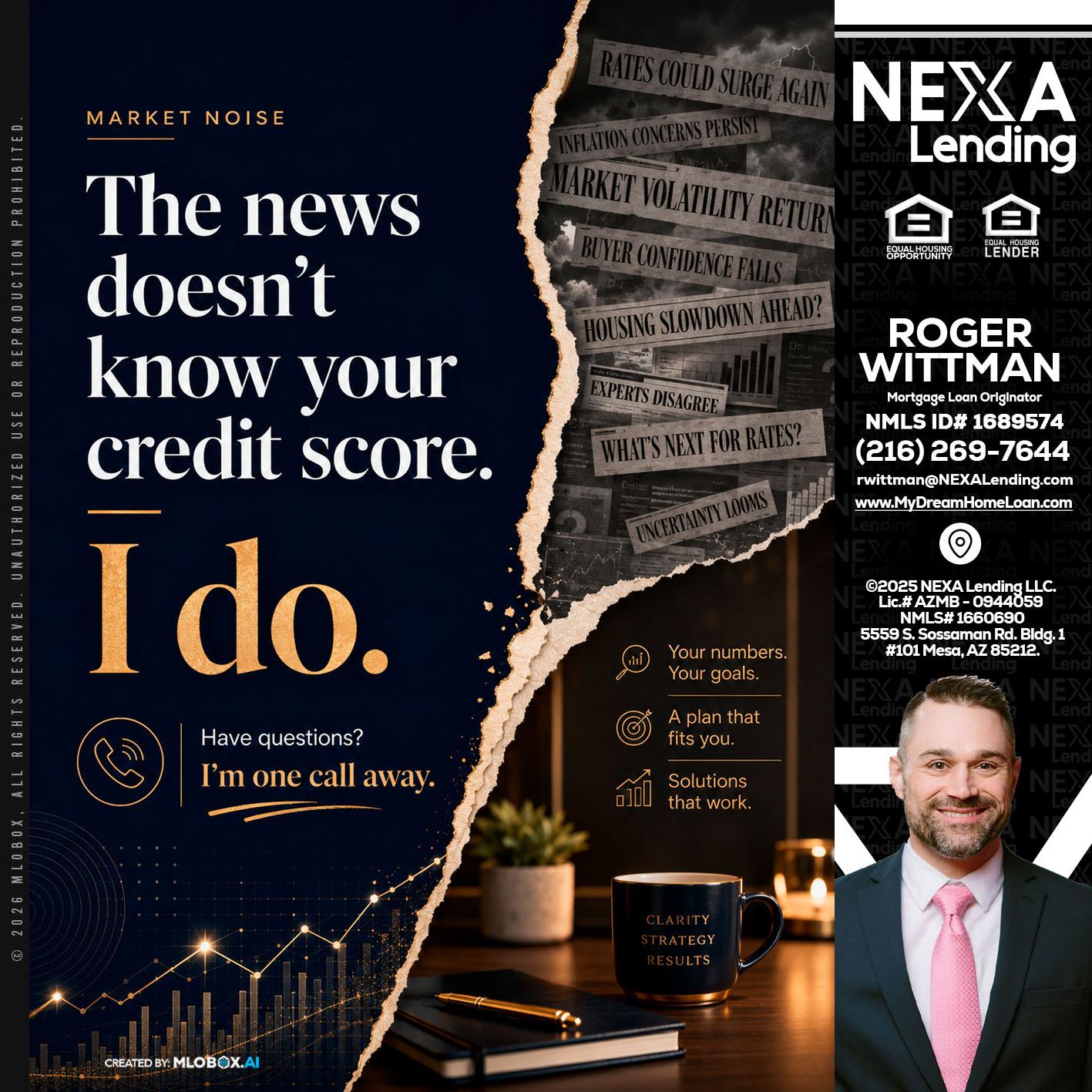 MARKET NOISE - Roger Wittman -Mortgage Loan Originator