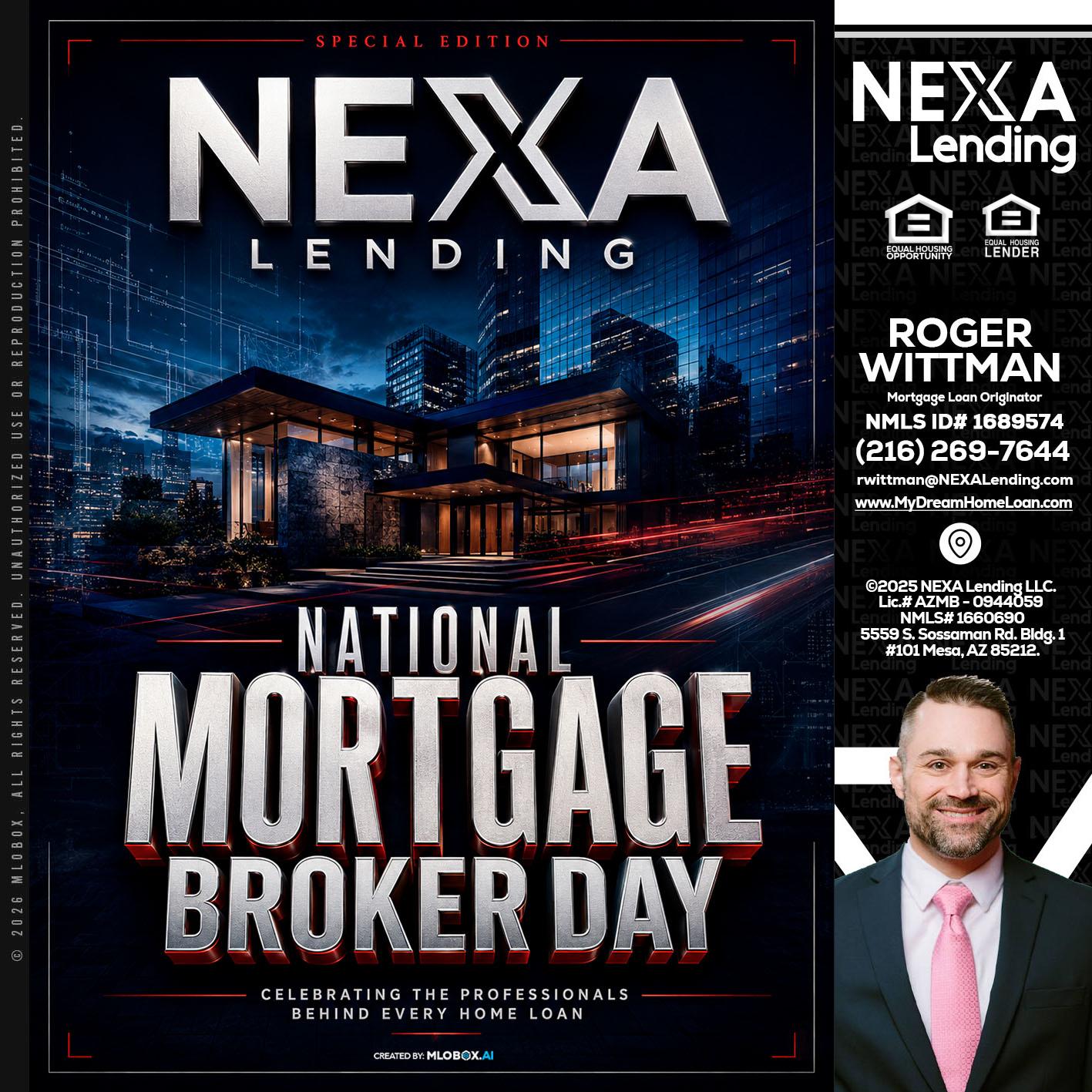 NATIONAL MORTGAGE BROKER DAY - Roger Wittman -Mortgage Loan Originator