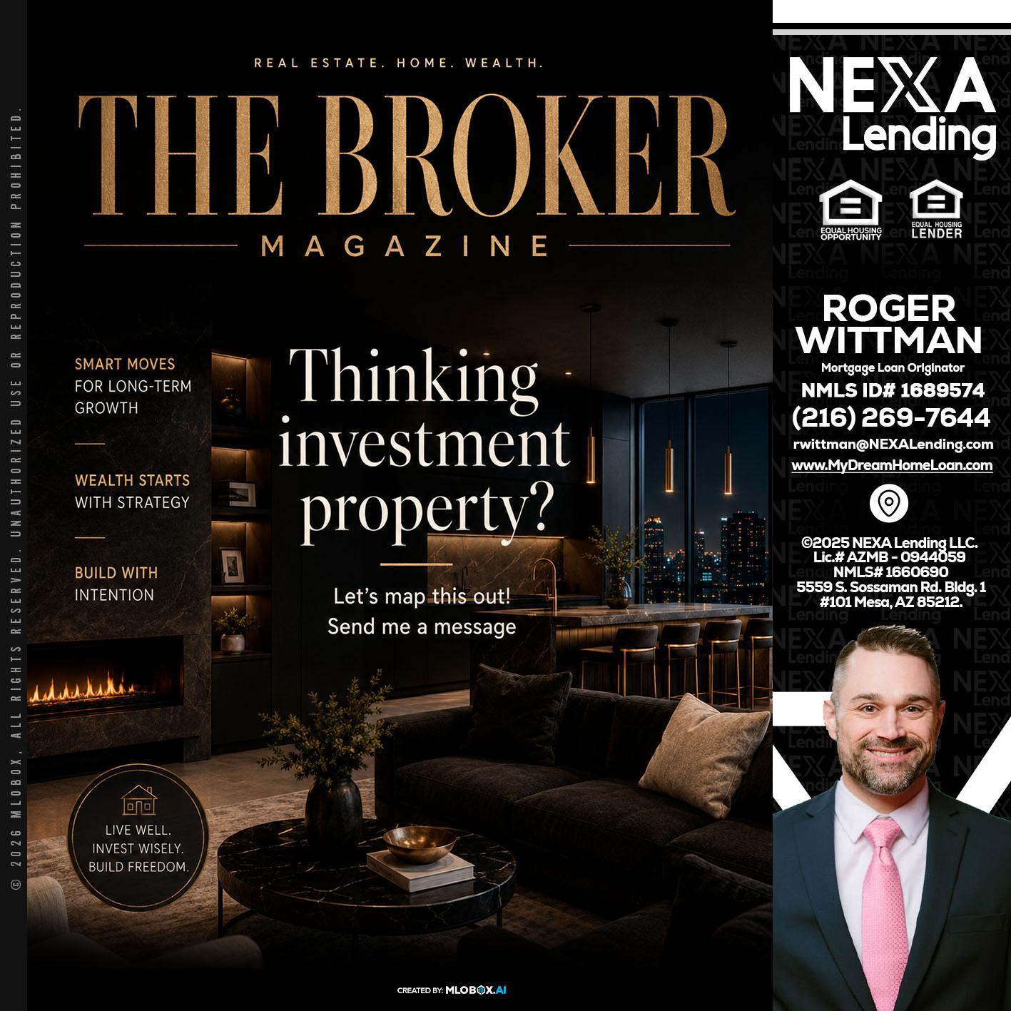 THE BROKER - Roger Wittman -Mortgage Loan Originator