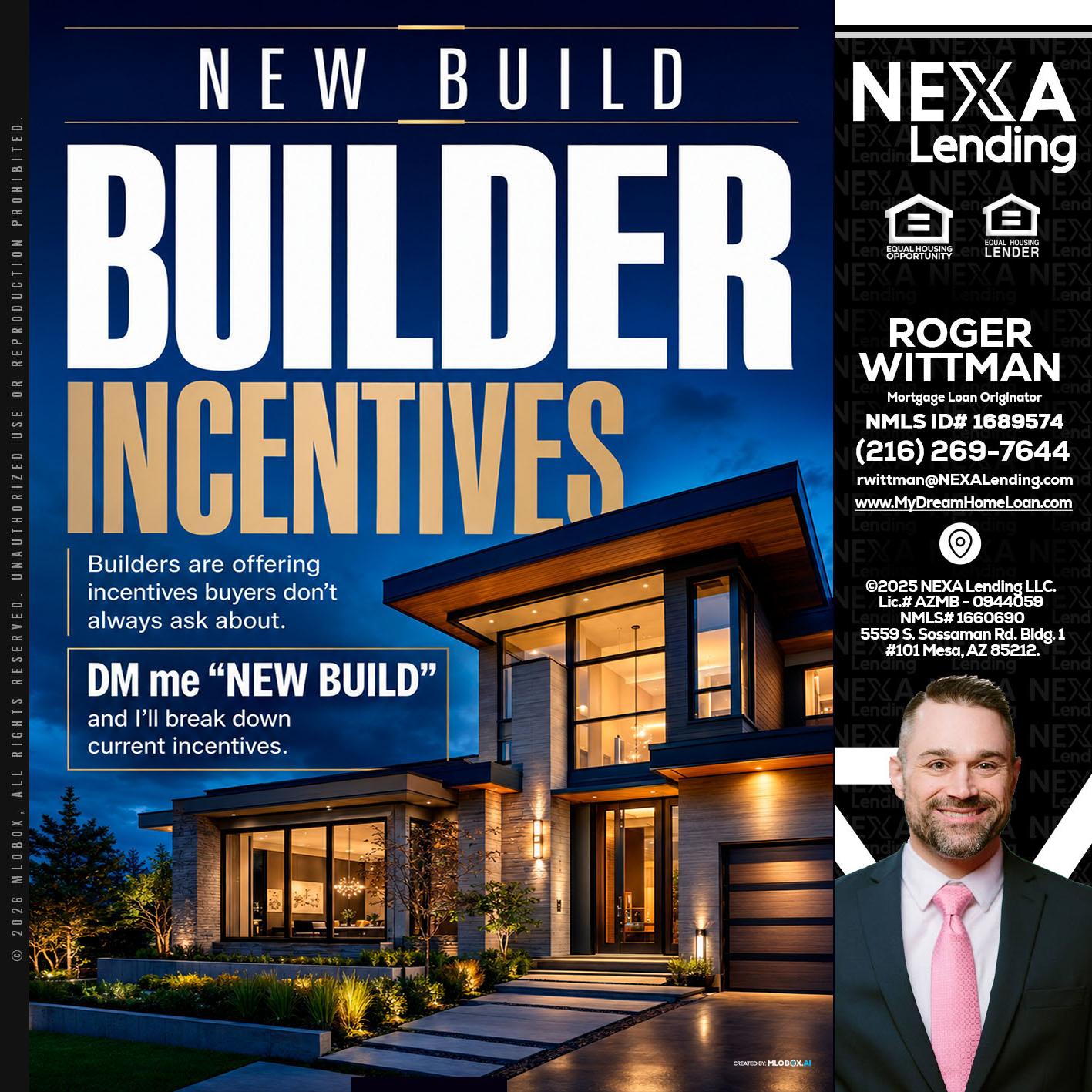 NEW BUILDER - Roger Wittman -Mortgage Loan Originator