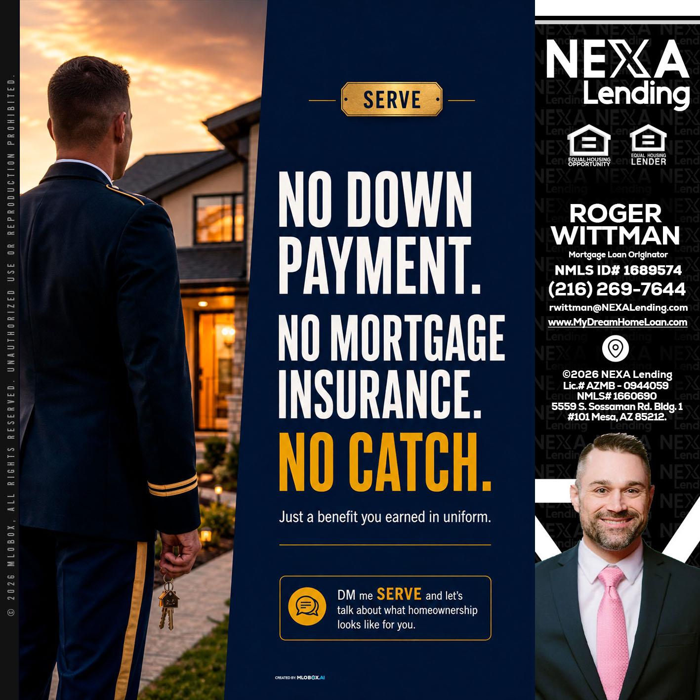 NO DOWN PAYMENT - Roger Wittman -Mortgage Loan Originator