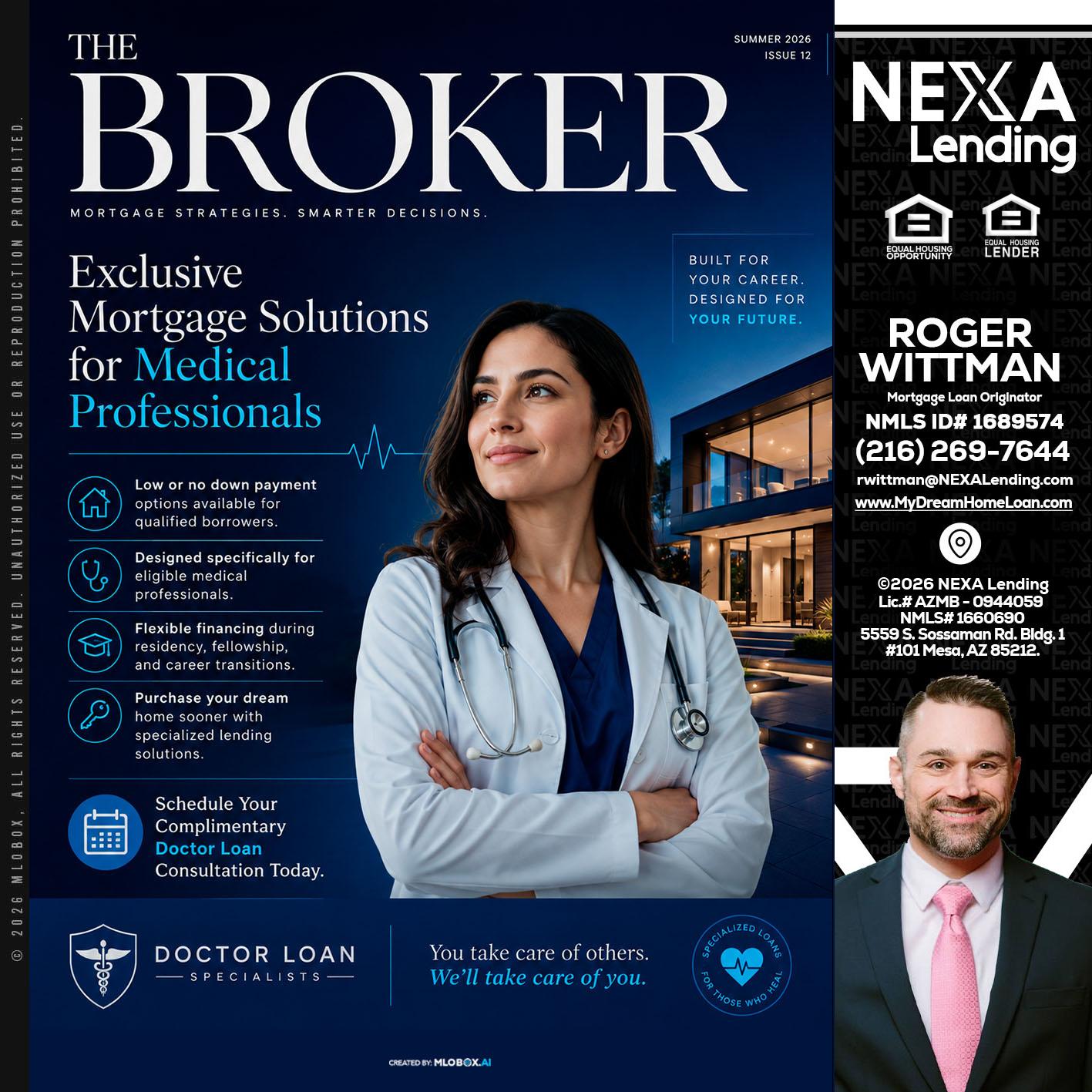 THE BROKER - Roger Wittman -Mortgage Loan Originator