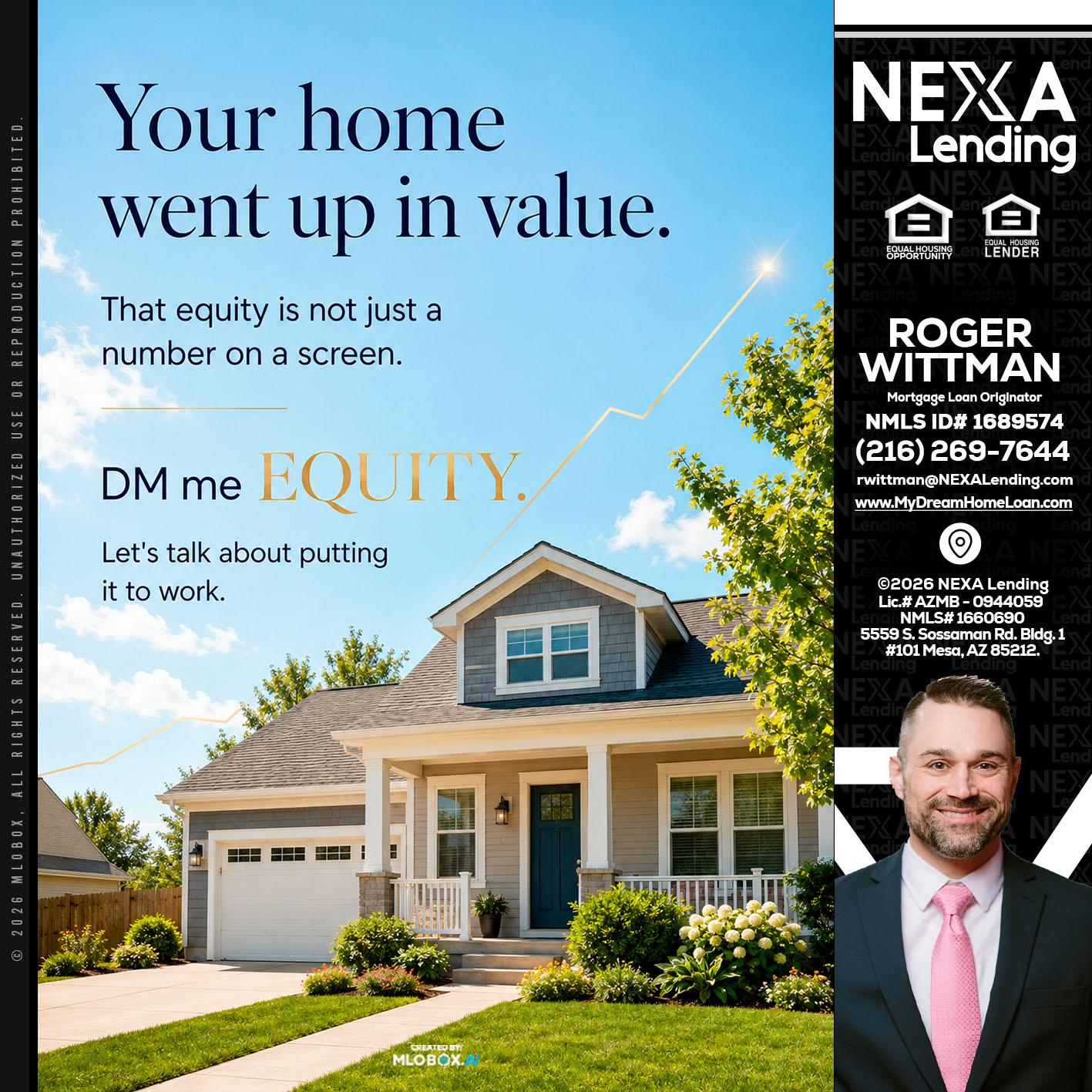 YOUR HOME - Roger Wittman -Mortgage Loan Originator