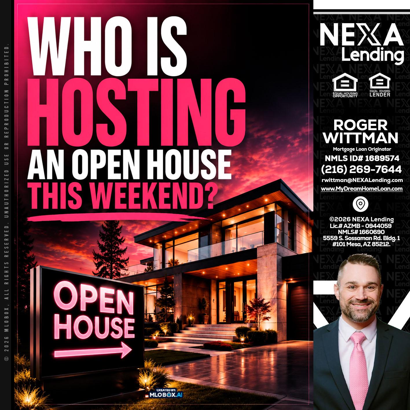who's is hosting - Roger Wittman -Mortgage Loan Originator
