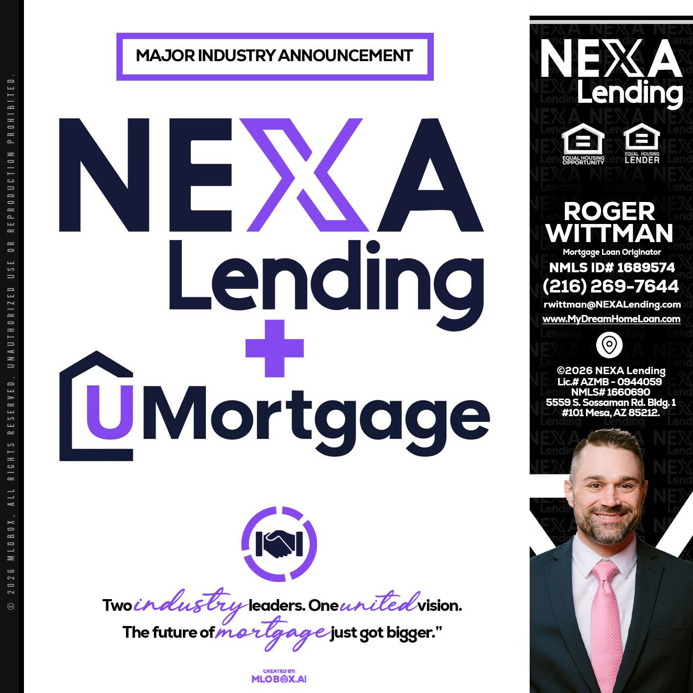 NEXA LENDING U MORTGAGE - Roger Wittman -Mortgage Loan Originator
