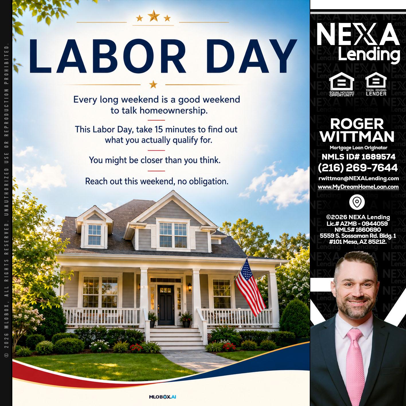 LABOR DAY - Roger Wittman -Mortgage Loan Originator