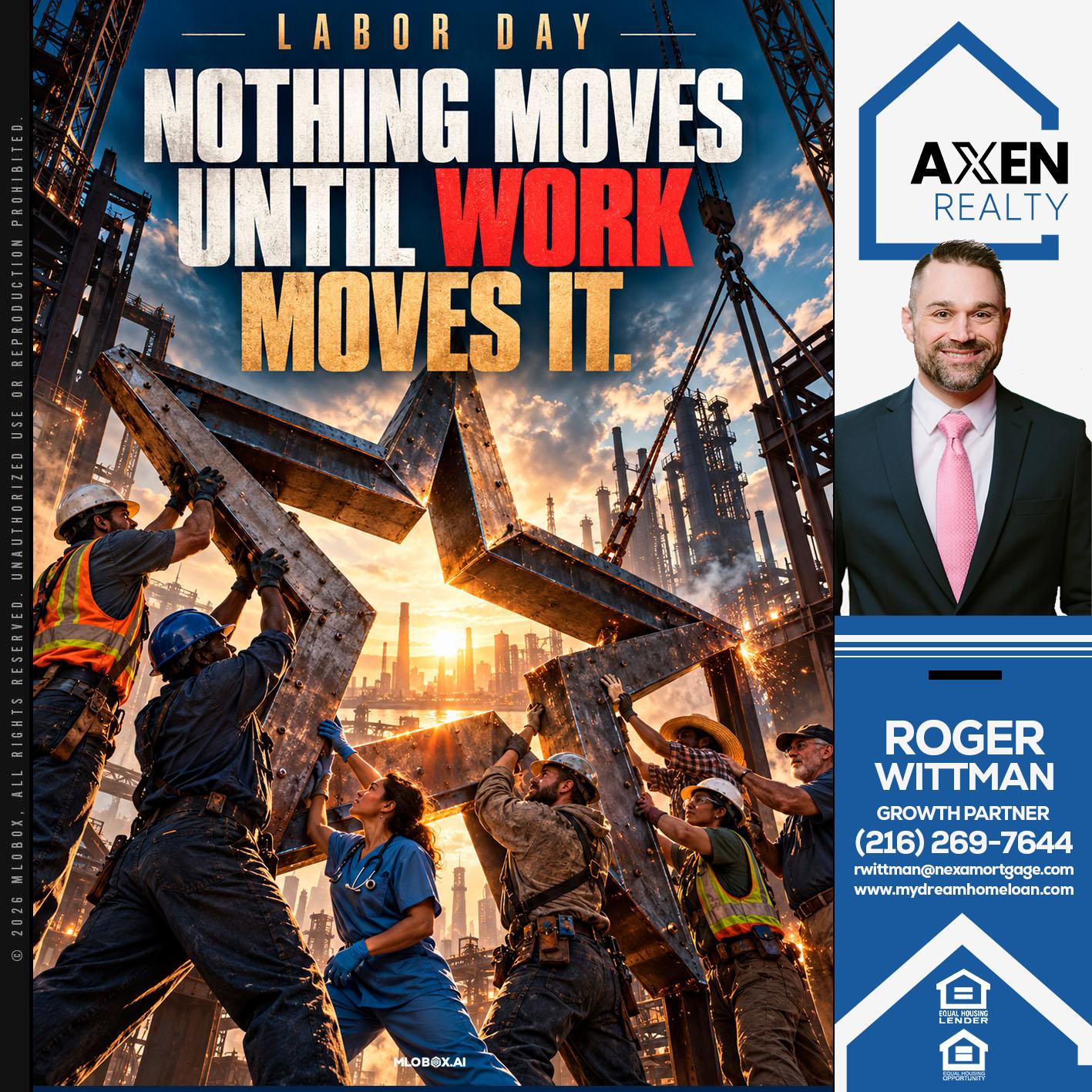 Labor Day - Roger Wittman -Mortgage Loan Originator