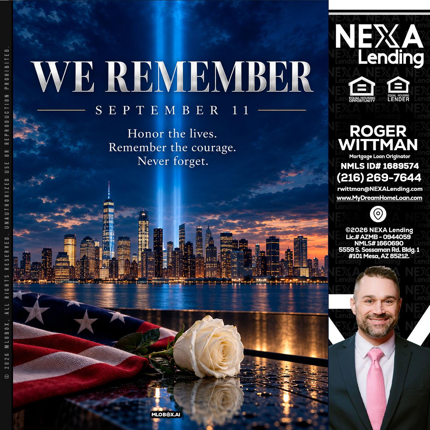 WE REMEMBER - Roger Wittman -Mortgage Loan Originator