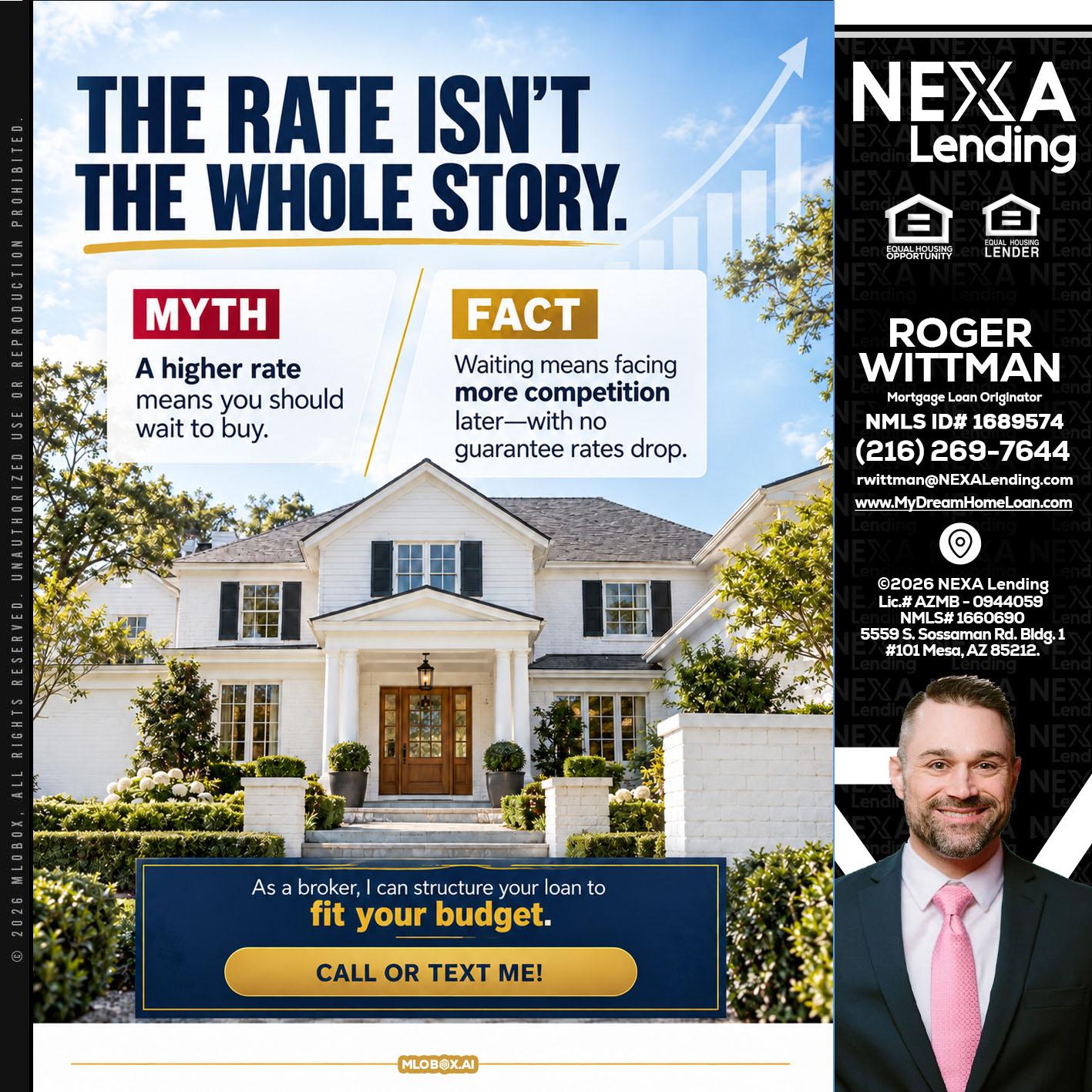 THE RATE ISNT - Roger Wittman -Mortgage Loan Originator